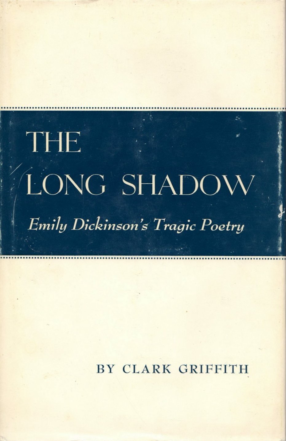 Long Shadow: Emily Dickinson's Tragic Poetry (Princeton Legacy Library, 2267) Contemporary literature