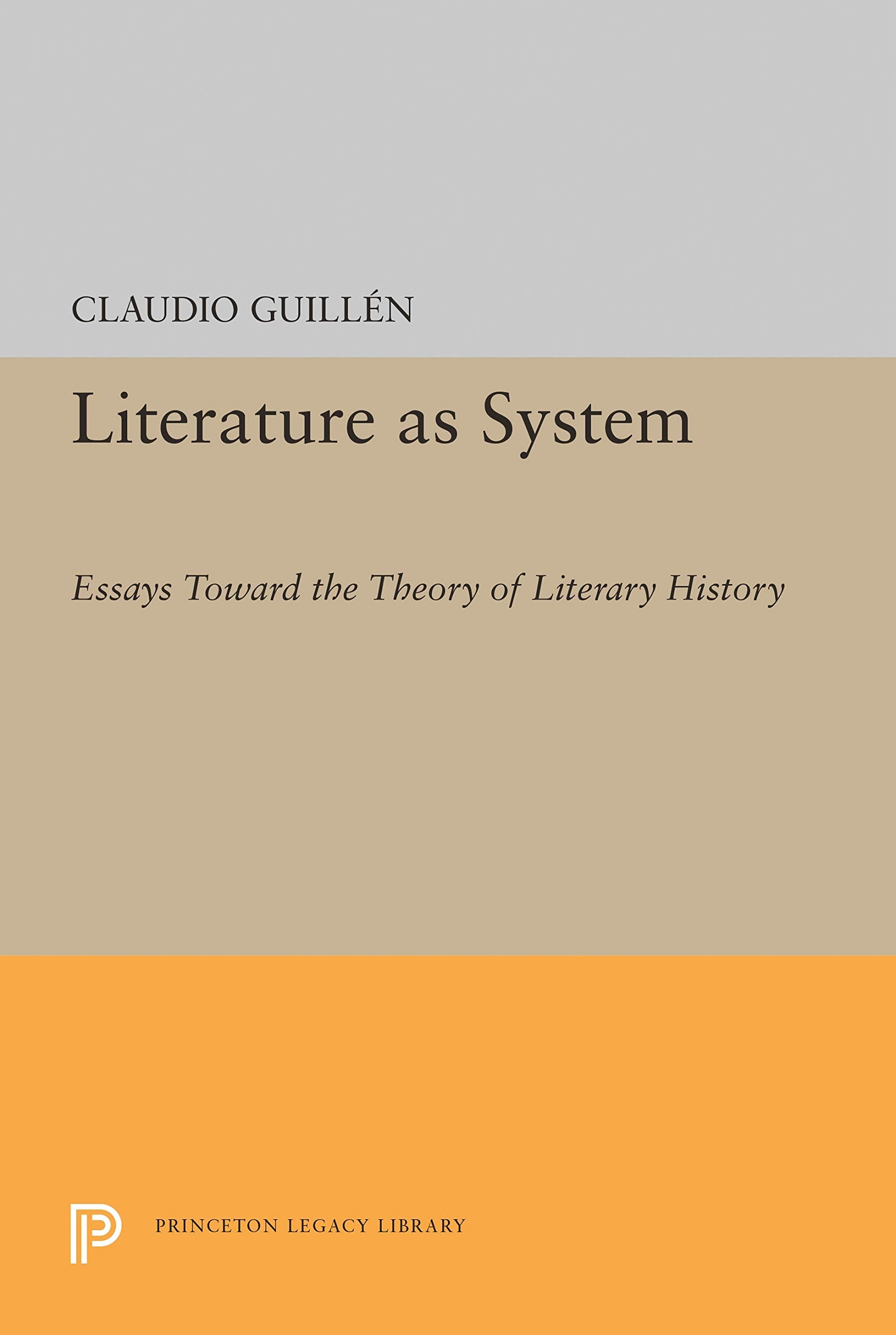 Literature as System: Essays Toward the Theory of Literary History (Princeton Legacy Library) Contemporary literature