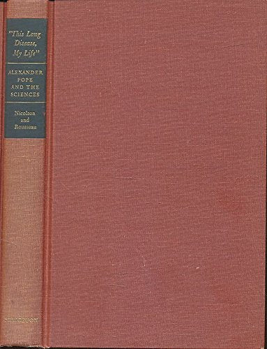 This Long Disease, My Life: Alexander Pope and the Sciences (Princeton Legacy Library, 2093) Poetry