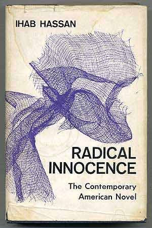 Radical Innocence, Studies in the Contemporary American Novel. Reference Books