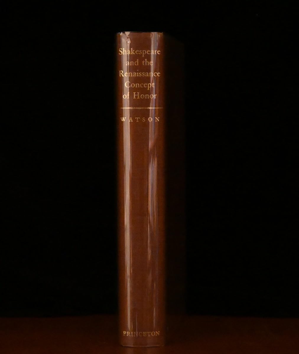 Shakespeare and the Renaissance Concept of Honor (Princeton Legacy Library, 2358) Contemporary literature
