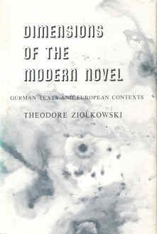 Dimensions of the Modern Novel, German Texts and European Contexts Reference Books