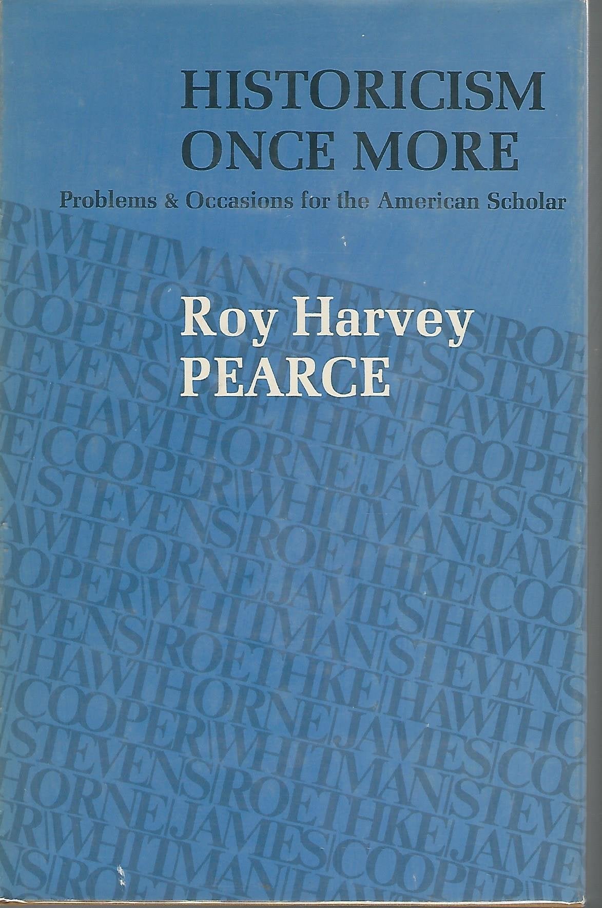 Historicism Once More: Problems and Occasions for the American Scholar (Princeton Legacy Library) Contemporary literature