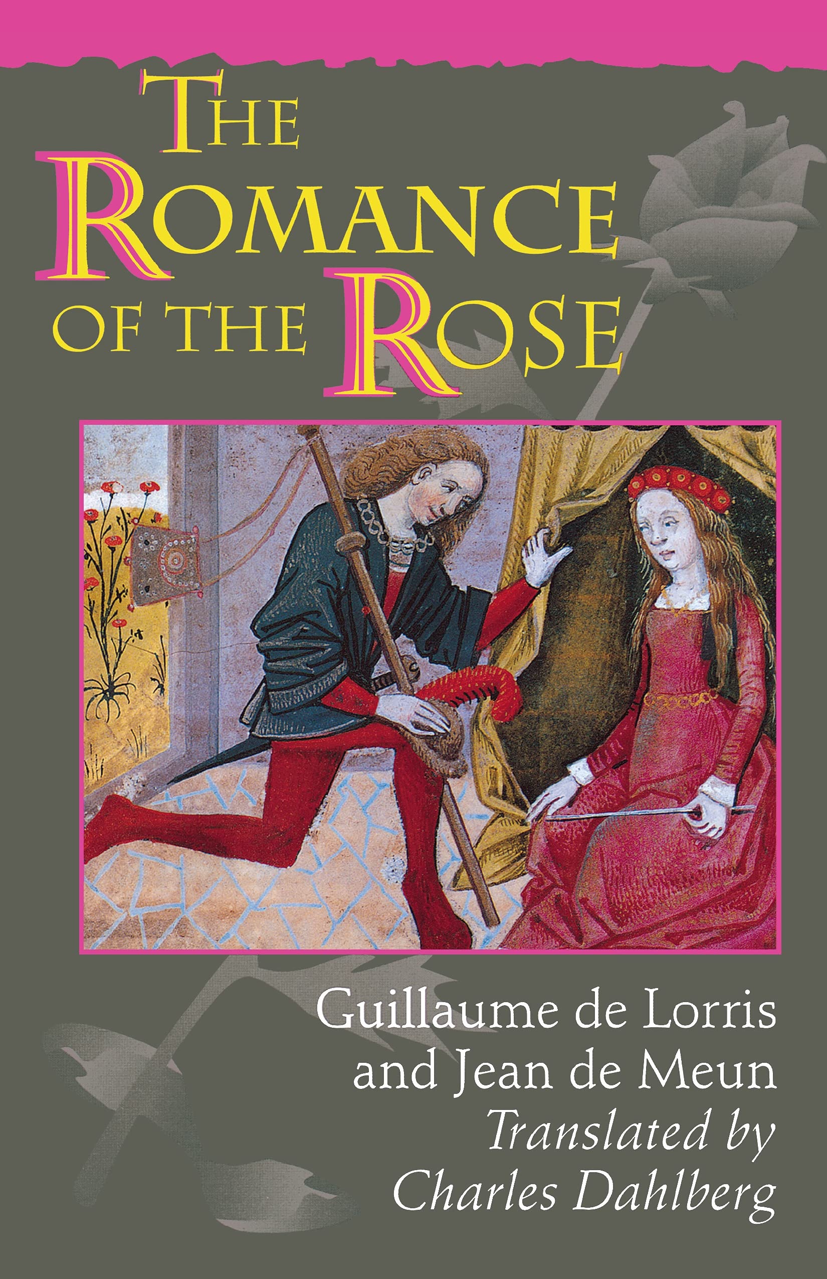 The Romance of the Rose: Third Edition Poetry