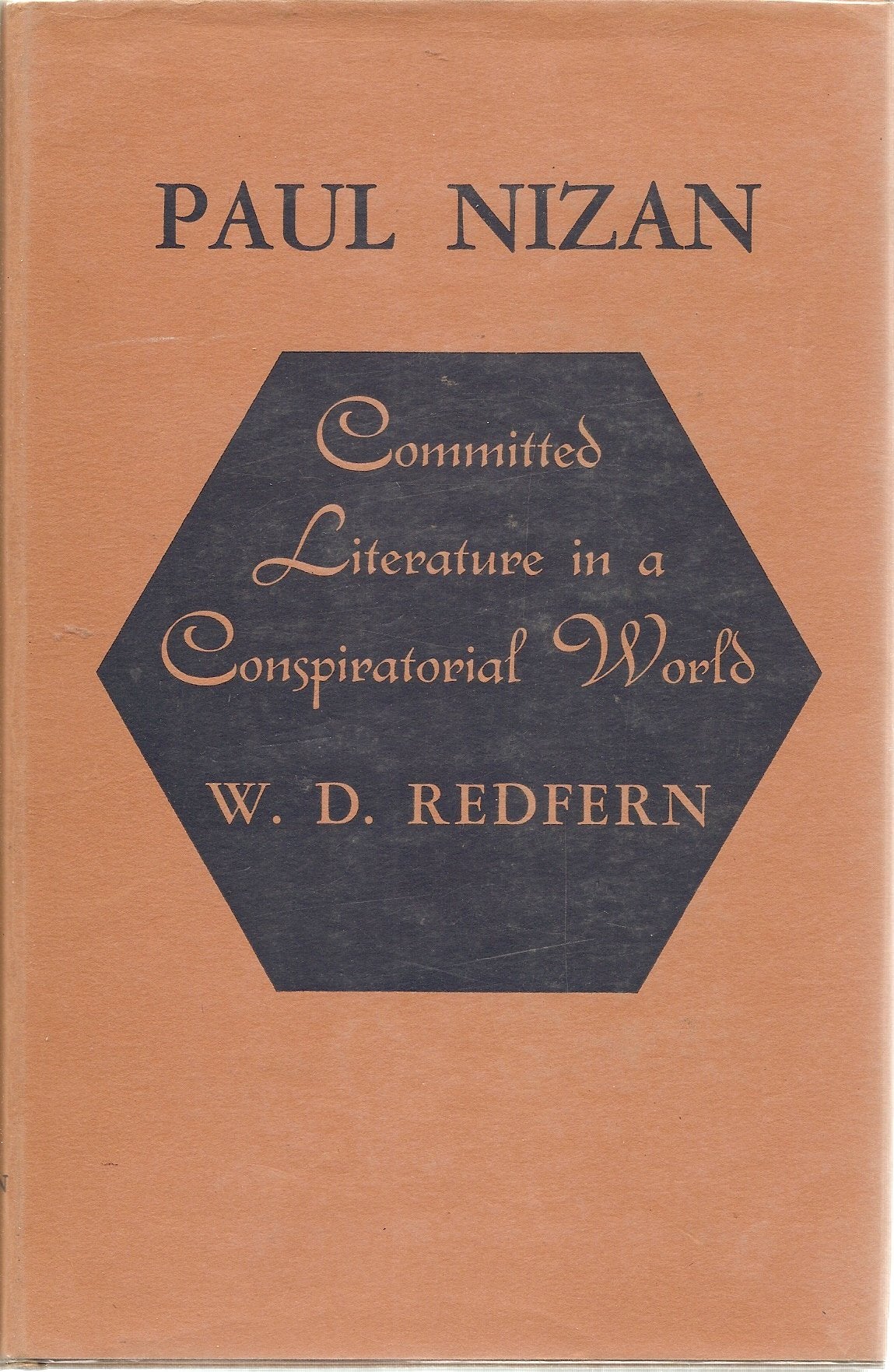 Paul Nizan: Committed Literature in a Conspiratorial World (Princeton Legacy Library, 1639) Contemporary literature