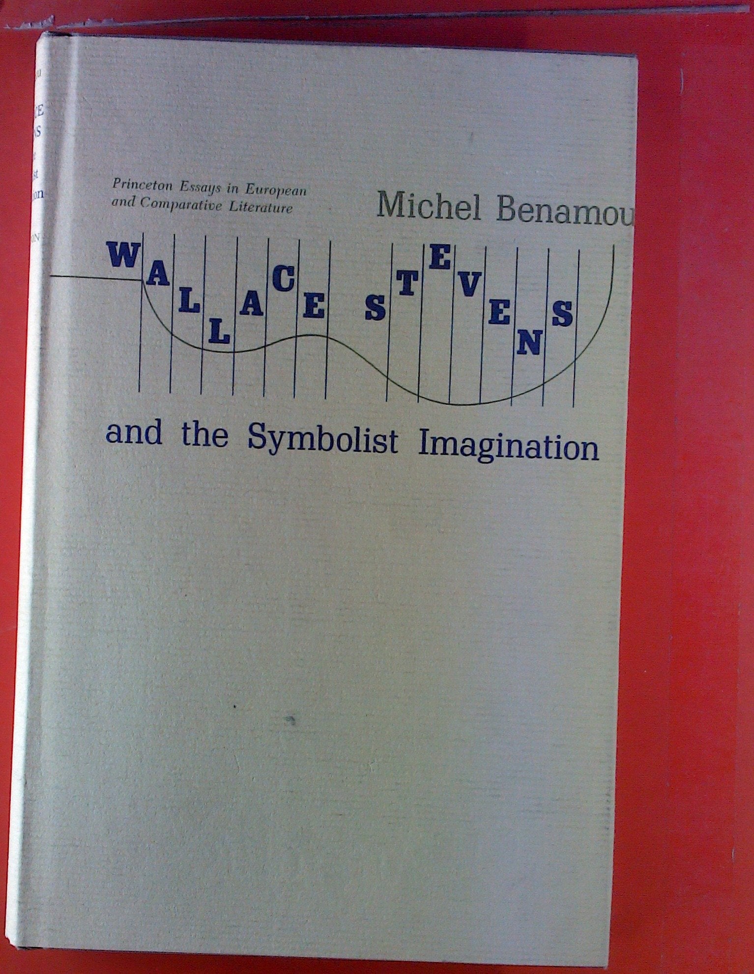 Wallace Stevens and the Symbolist Imagination (Princeton Legacy Library) Poetry