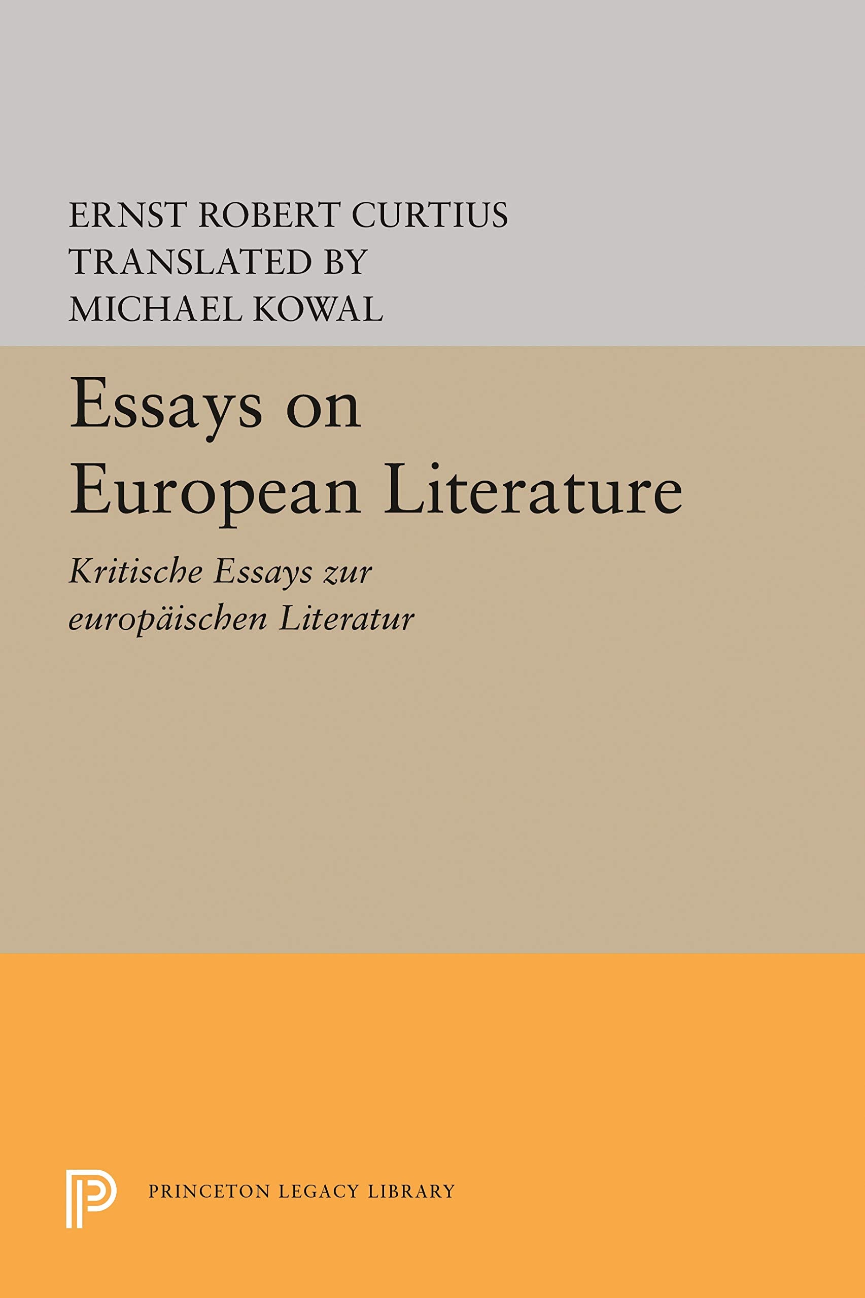 Essays on European Literature (Princeton Legacy Library) Contemporary literature