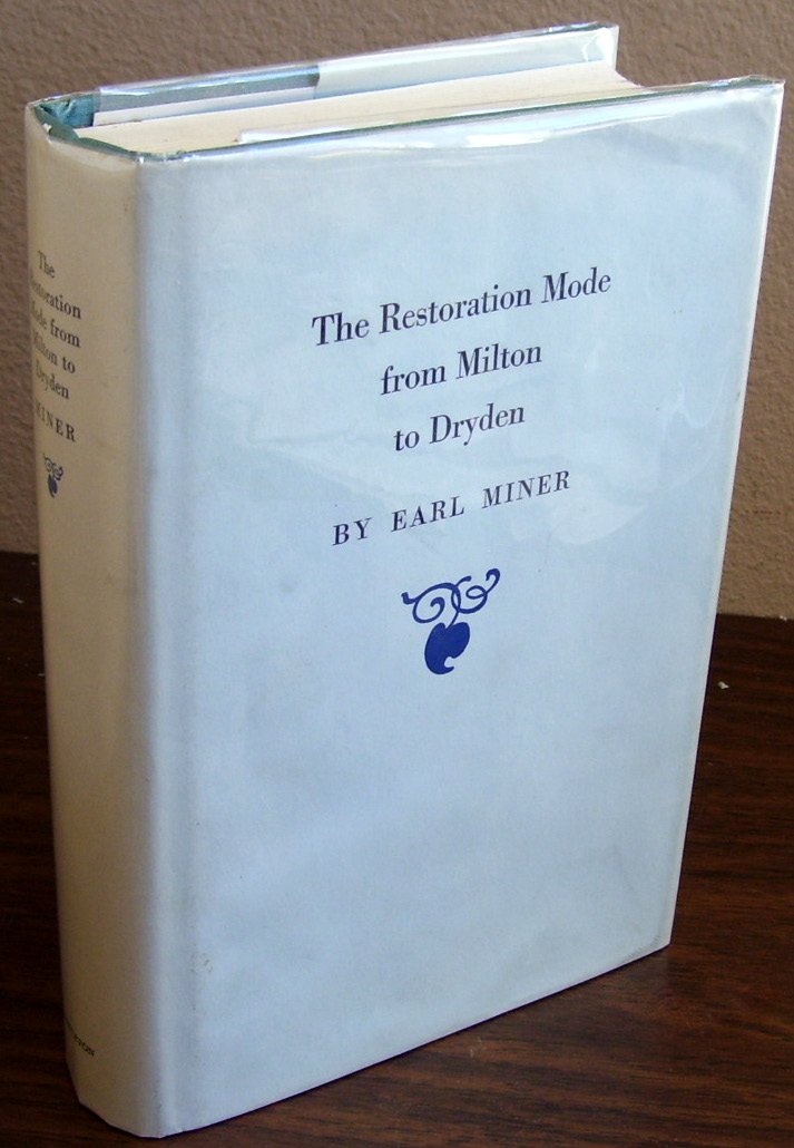 The Restoration Mode: From Milton to Dryden Reference Books