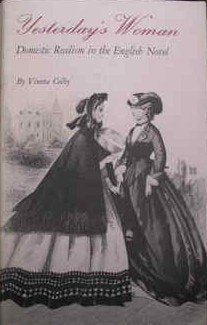 Yesterday's Woman: Domestic Realism in the English Novel (Princeton Legacy Library) Contemporary literature