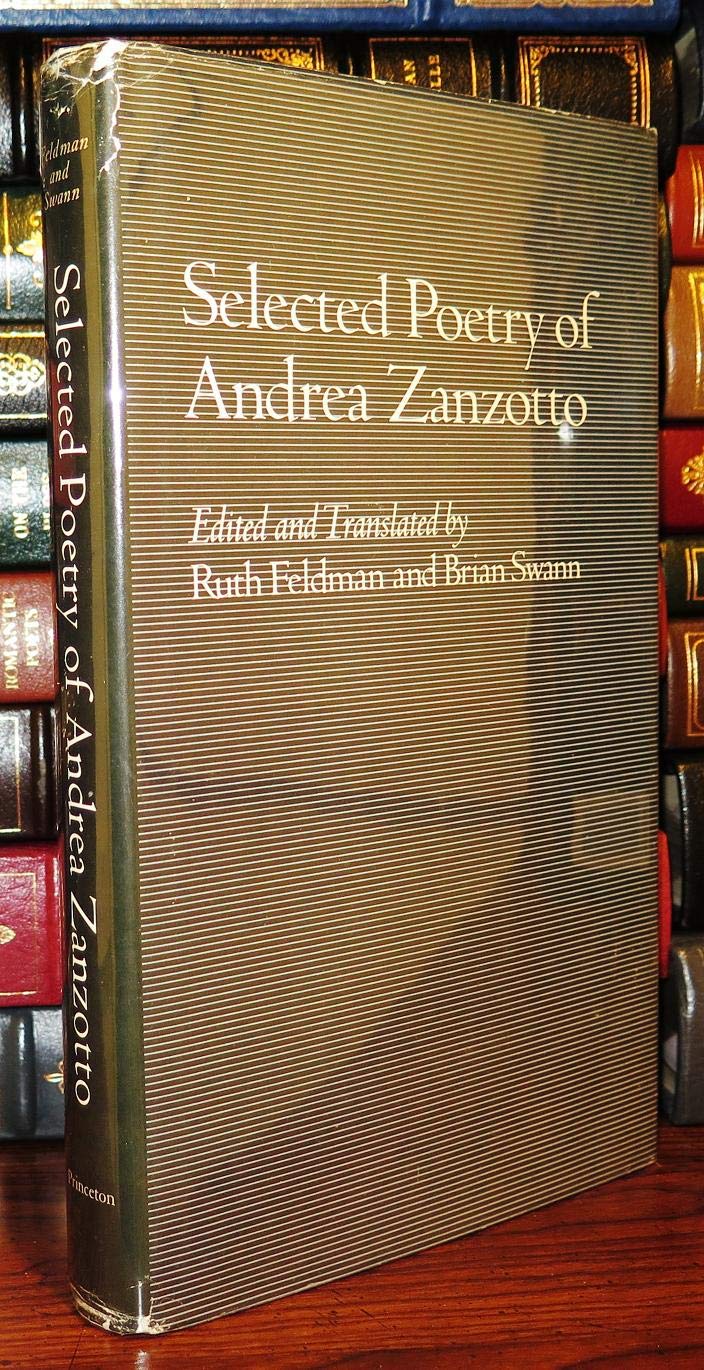 Selected Poetry of Andrea Zanzotto (Princeton Legacy Library, 1655) Poetry