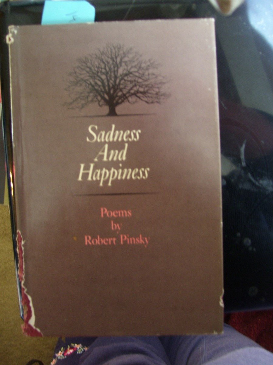 Sadness and Happiness: Poems by Robert Pinsky (Princeton of Contemporary Poets, 1) Poetry