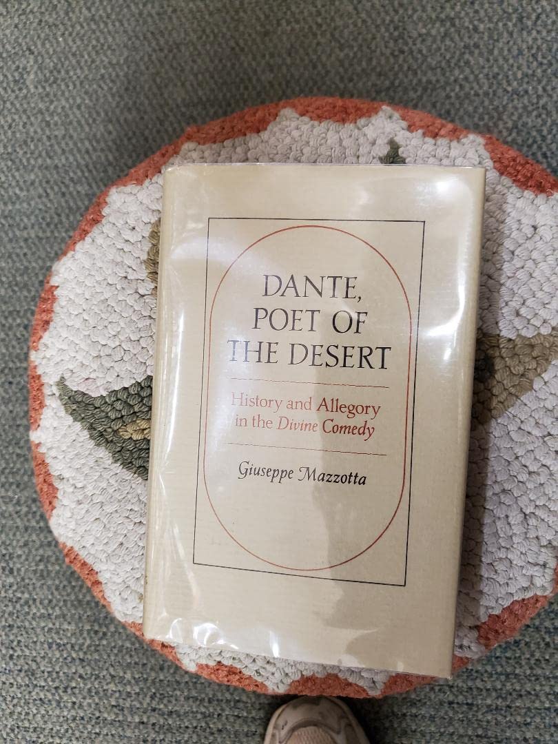 Dante, Poet of the Desert: History and Allegory in the DIVINE COMEDY Contemporary literature