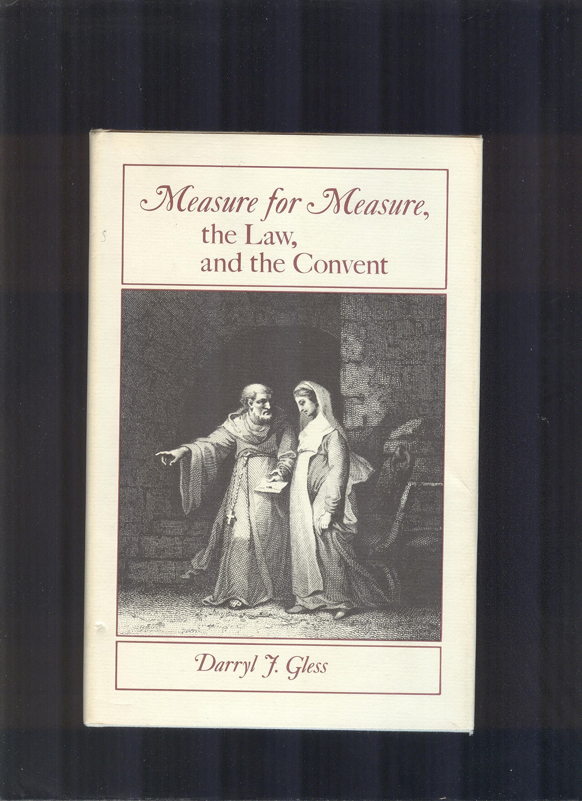 Measure for Measure, the Law, and the Convent (Princeton Legacy Library) Contemporary literature