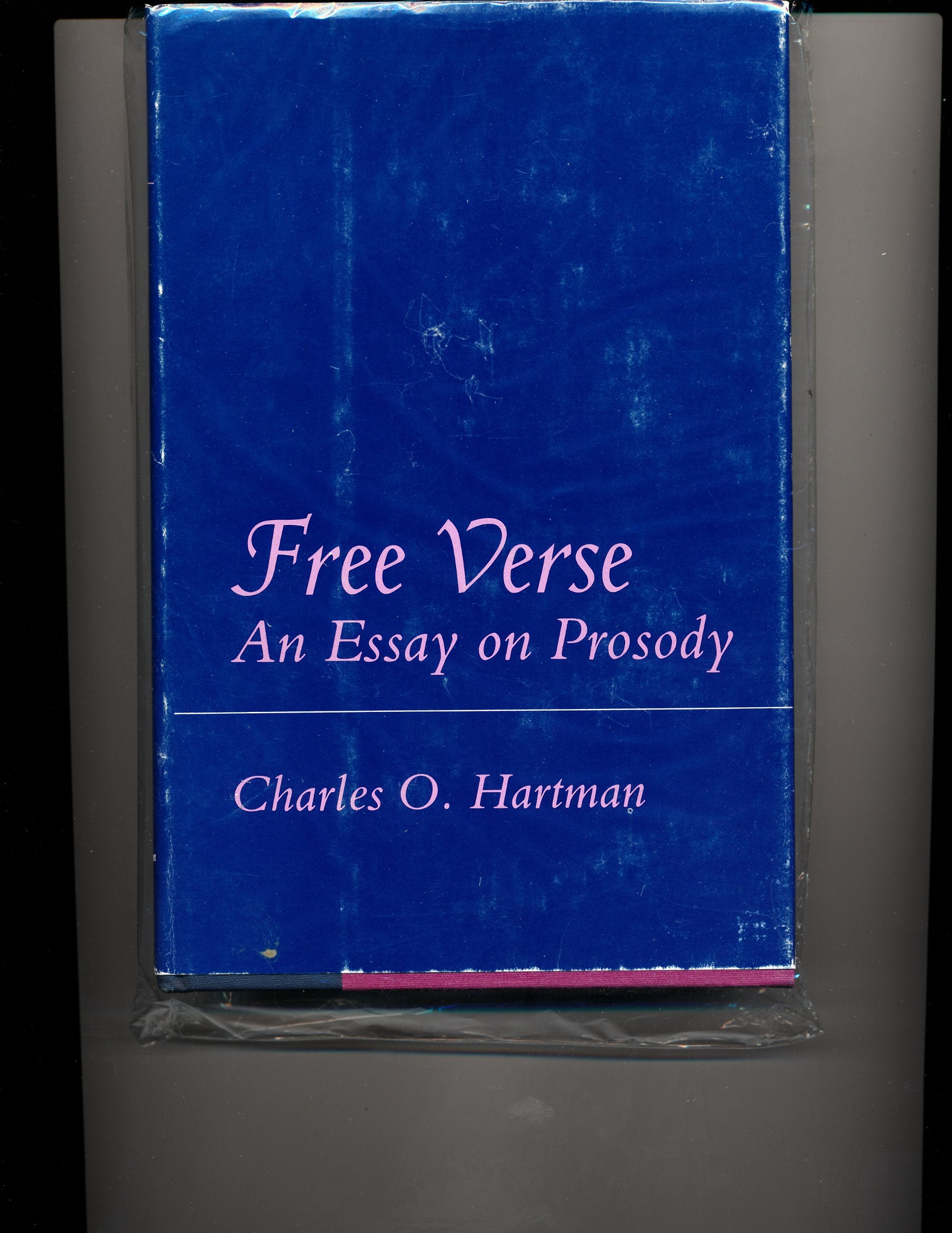 Free Verse: An Essay on Prosody (Princeton Legacy Library) Poetry