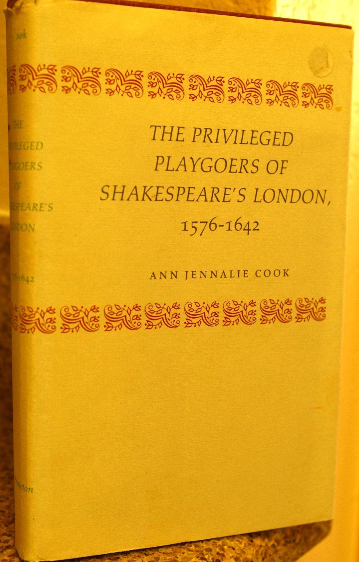 The Privileged Playgoers of Shakespeare's London, 1576-1642 (Princeton Legacy Library) Contemporary literature