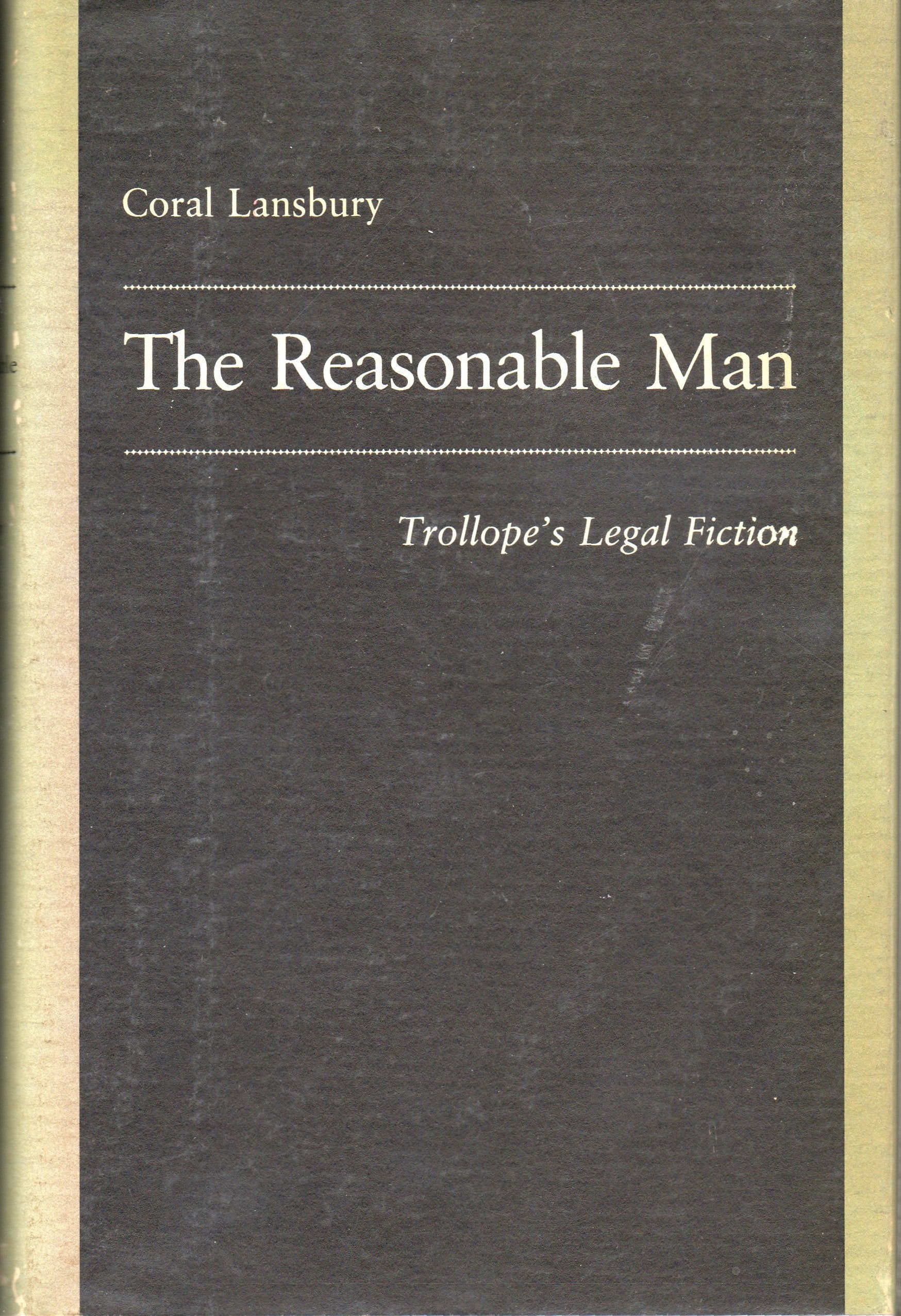 The Reasonable Man: Trollope's Legal Fiction (Princeton Legacy Library) Media & Communication