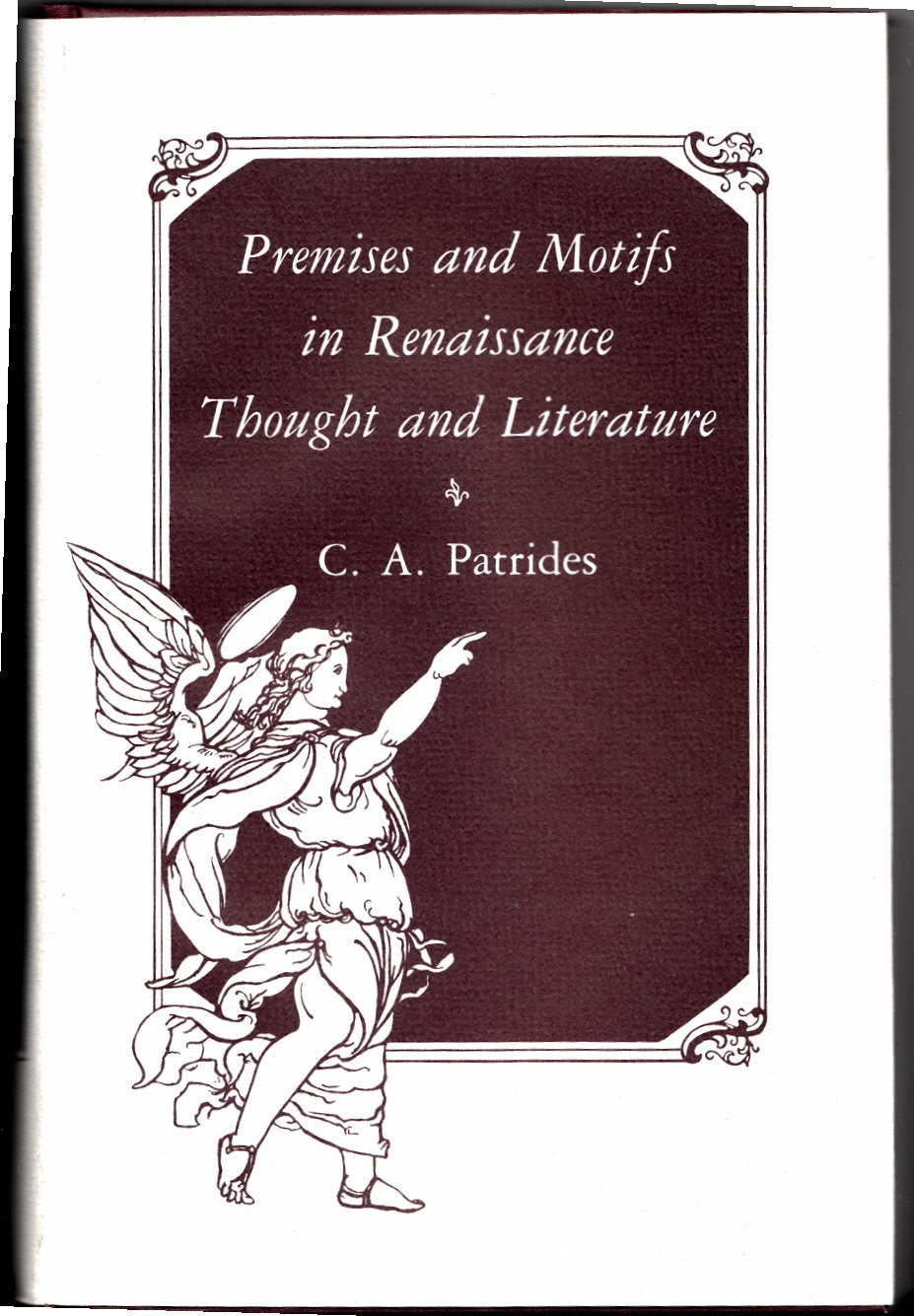 Premises and Motifs in Renaissance Thought and Literature (Princeton Legacy Library) Contemporary literature
