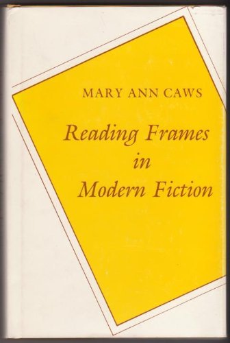 Reading Frames in Modern Fiction (Princeton Legacy Library) Media & Communication