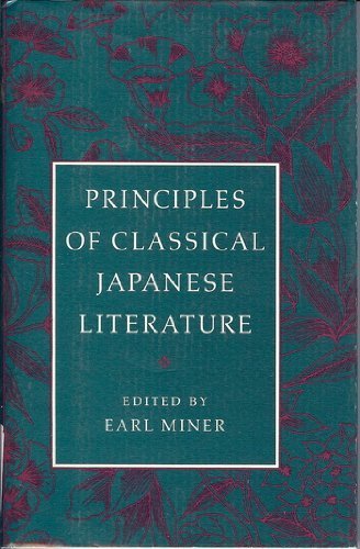 Principles of Classical Japanese Literature (Princeton Library of Asian Translations) Reference Books
