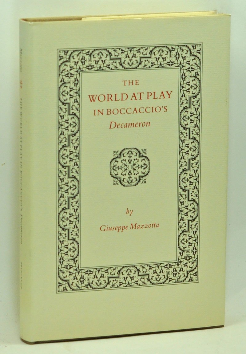 The World at Play in Boccaccio's Decameron (Princeton Legacy Library) Contemporary literature