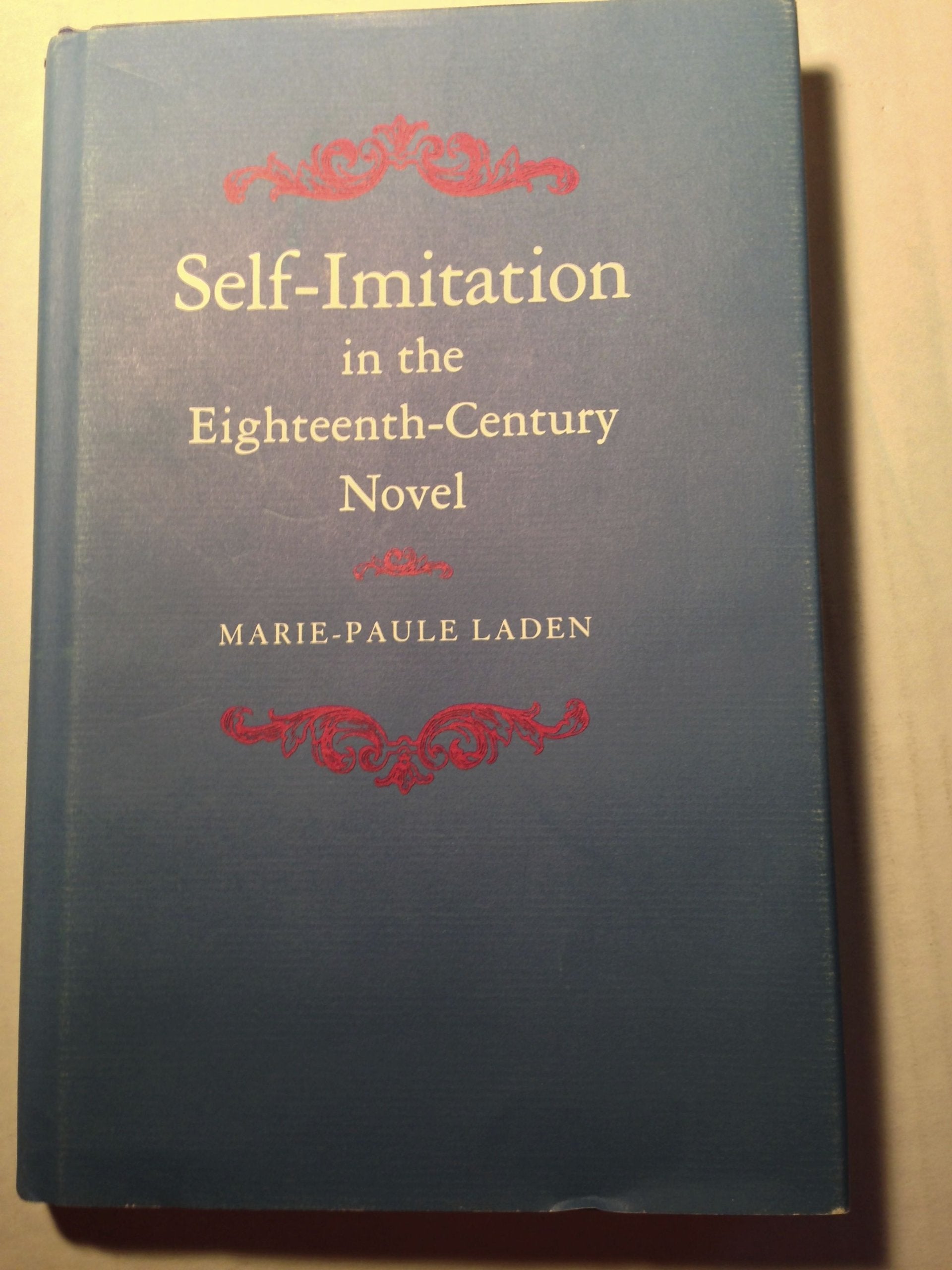 Self-Imitation in the Eighteenth-Century Novel (Princeton Legacy Library) Media & Communication