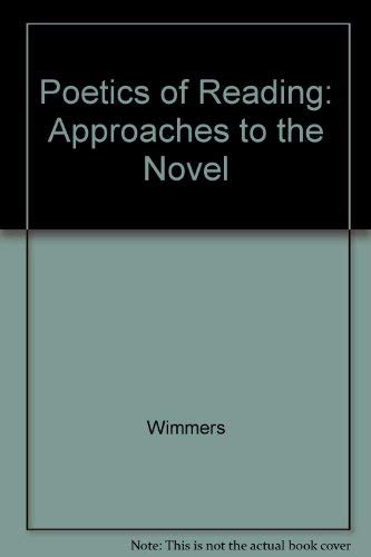 Poetics of Reading: Approaches to the Novel (Princeton Legacy Library) Contemporary literature