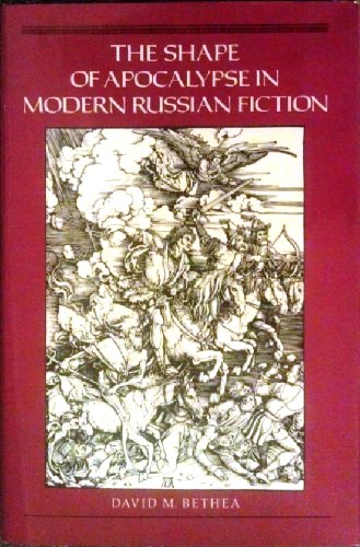 The Shape of Apocalypse in Modern Russian Fiction (Princeton Legacy Library) Contemporary literature