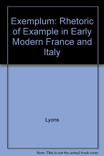 Exemplum: The Rhetoric of Example in Early Modern France and Italy (Princeton Legacy Library) Contemporary literature