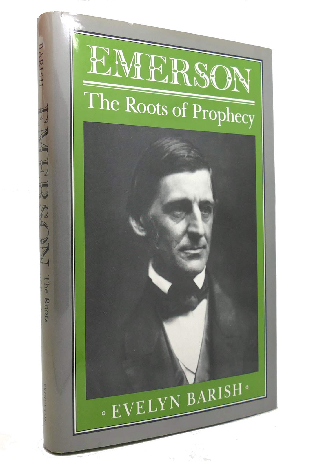 Emerson: The Roots of Prophecy (Princeton Legacy Library) Essays & Short Stories