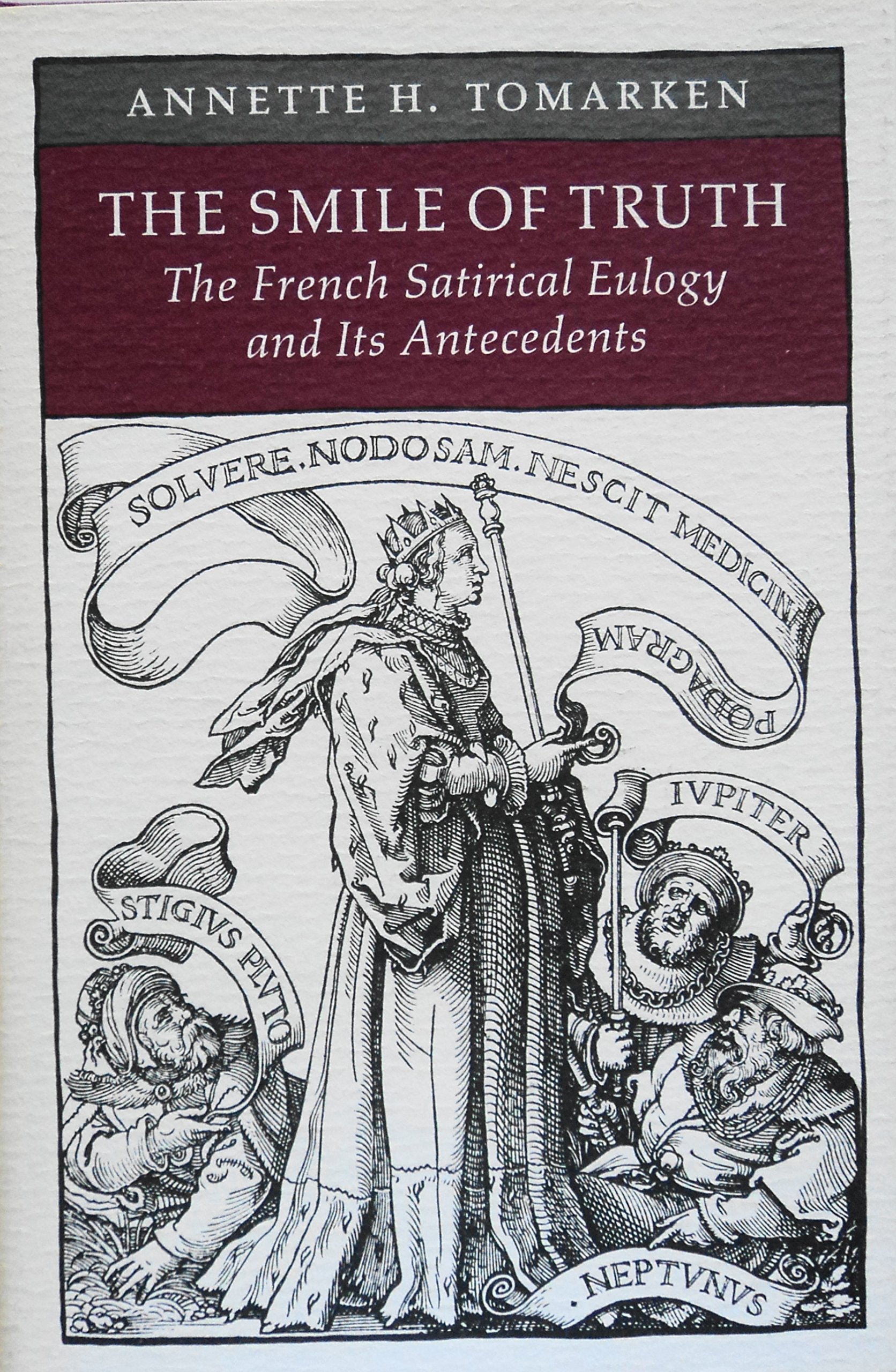 The Smile of Truth: The French Satirical Eulogy and Its Antecedents (Princeton Legacy Library) Contemporary literature