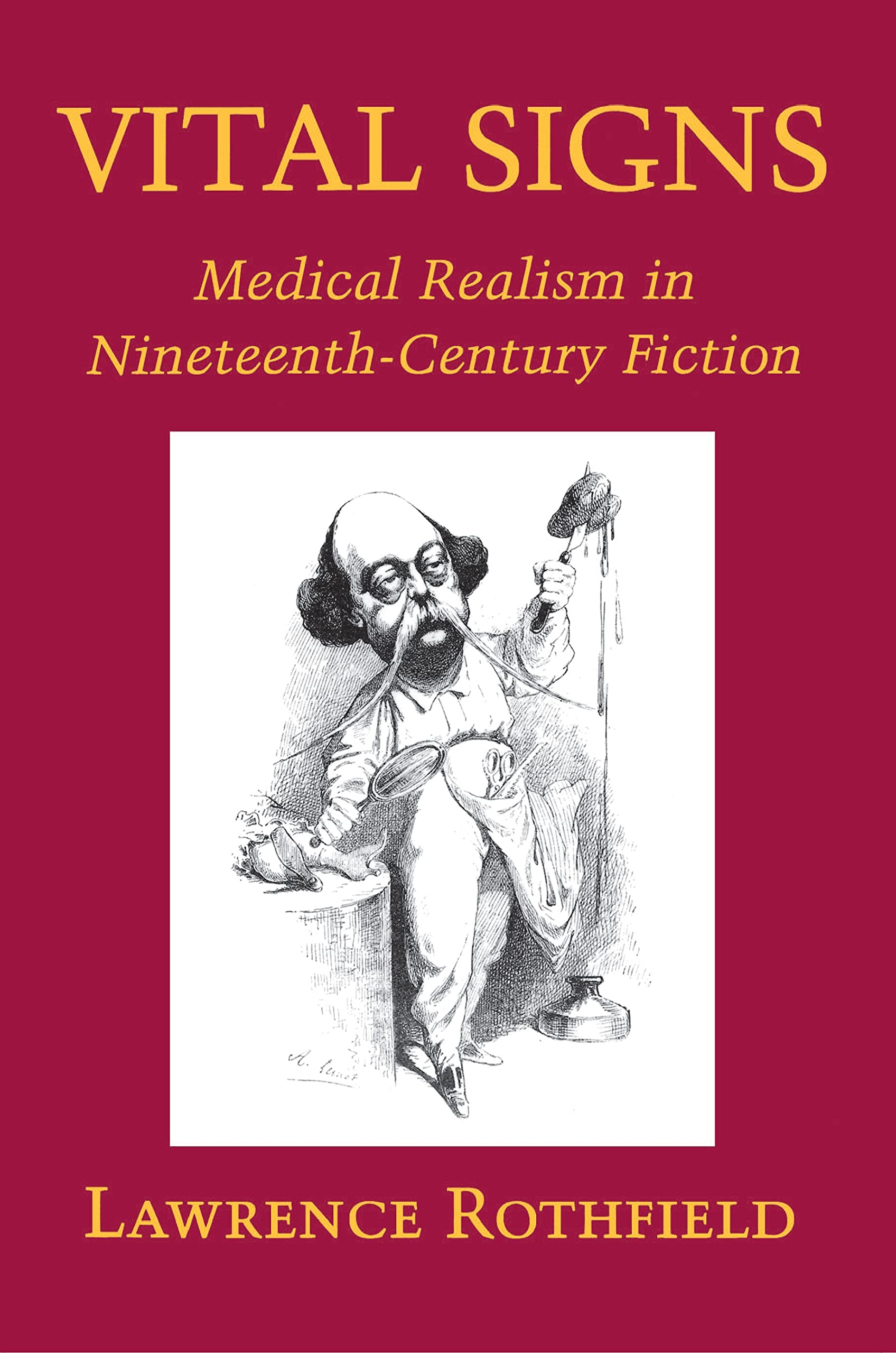 Vital Signs: Medical Realism in Nineteenth-Century Fiction (Literature in History) Contemporary literature