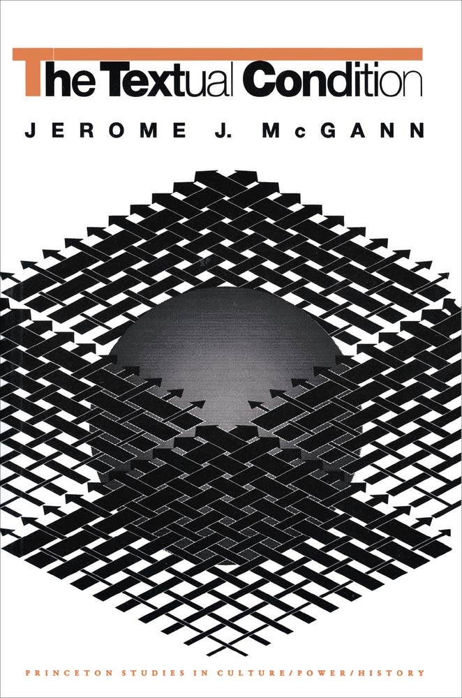 The Textual Condition (Princeton Studies in Culture/Power/History) Contemporary literature