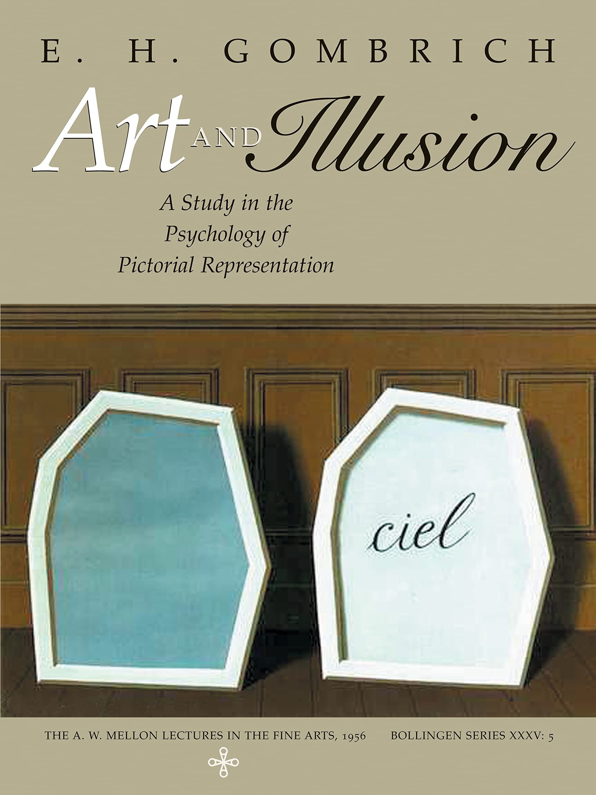 Art and Illusion: A Study in the Psychology of Pictoral Representation book