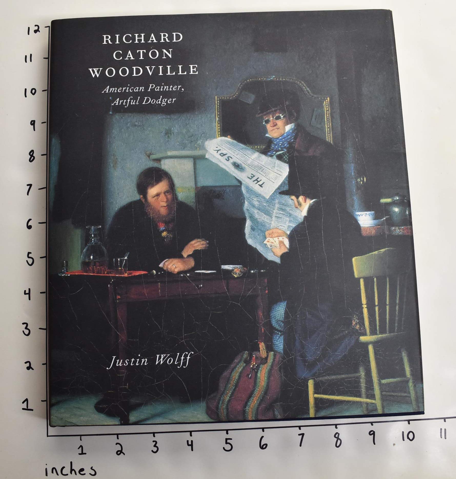 Richard Caton Woodville: American Painter, Artful Dodger Art & Literature