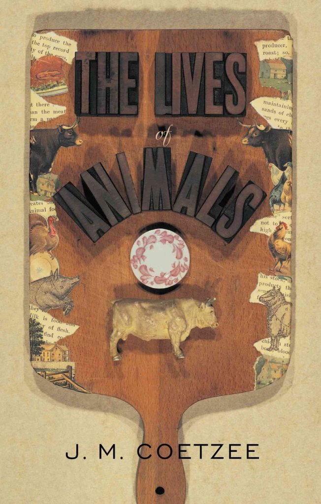 The Lives of Animals (The University Center for Human Values Series) Contemporary literature