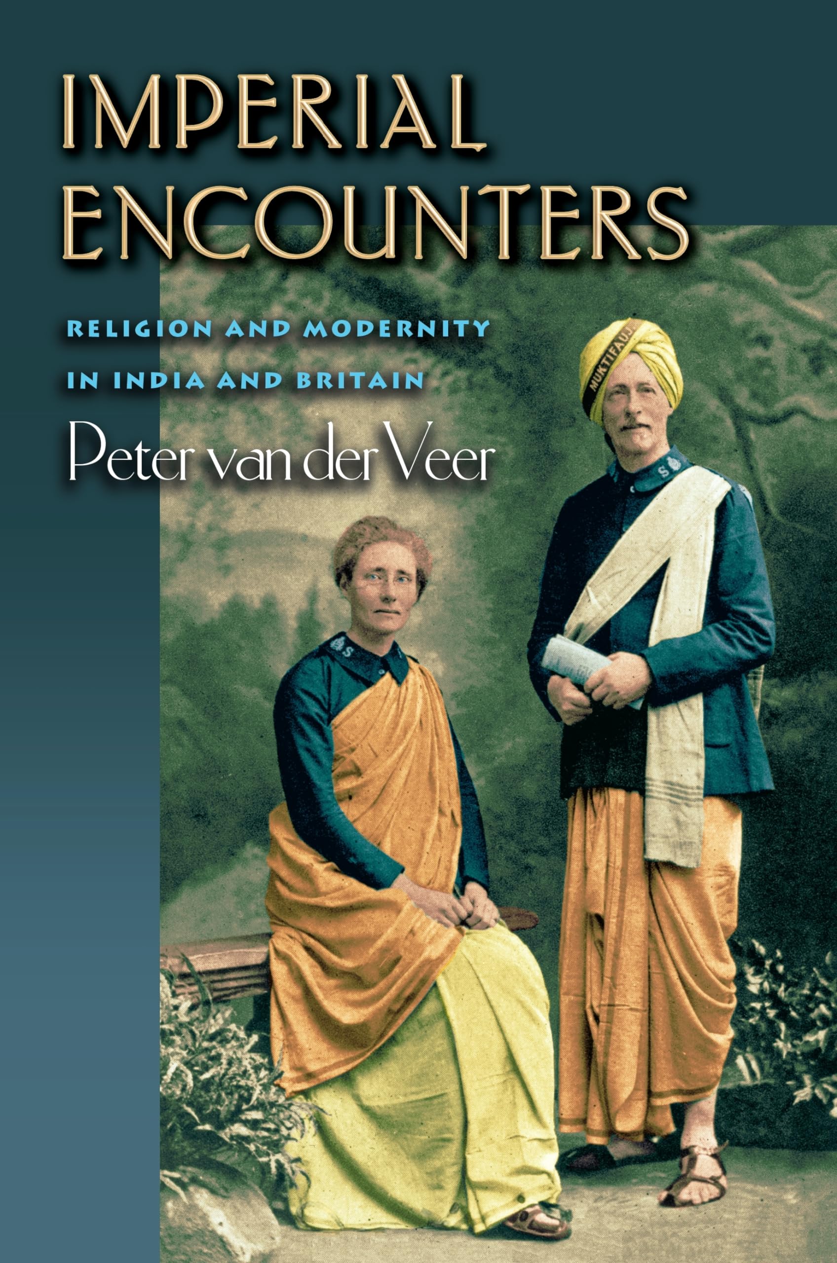Imperial Encounters: Religion and Modernity in India and Britain Philosophy