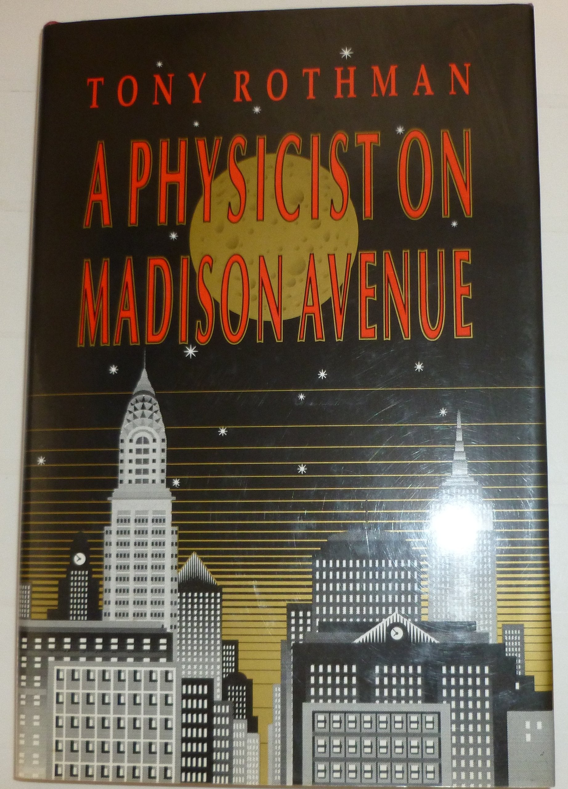 A Physicist on Madison Avenue (Princeton Legacy Library) Mathematics