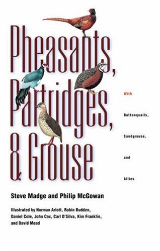 Pheasants, Partridges, and Grouse: A Guide to the Pheasants, Partridges, Quails, Grouse, Guineafowl, Buttonquails, and Sandgrouse of the World (Princeton Field Guides, Band 18) Mathematics