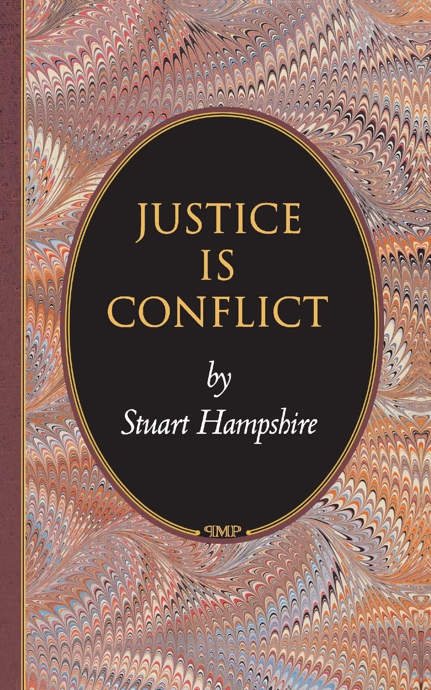 Justice is Conflict (Princeton Monographs in Philosophy) Law