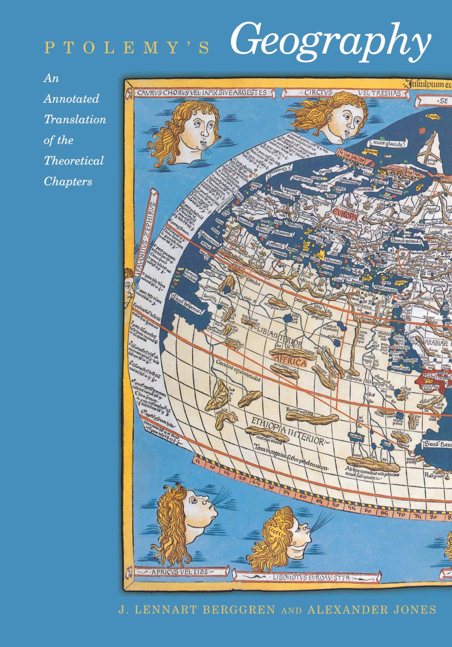 Ptolemy's "Geography": An Annotated Translation of the Theoretical Chapters Geology & Geography