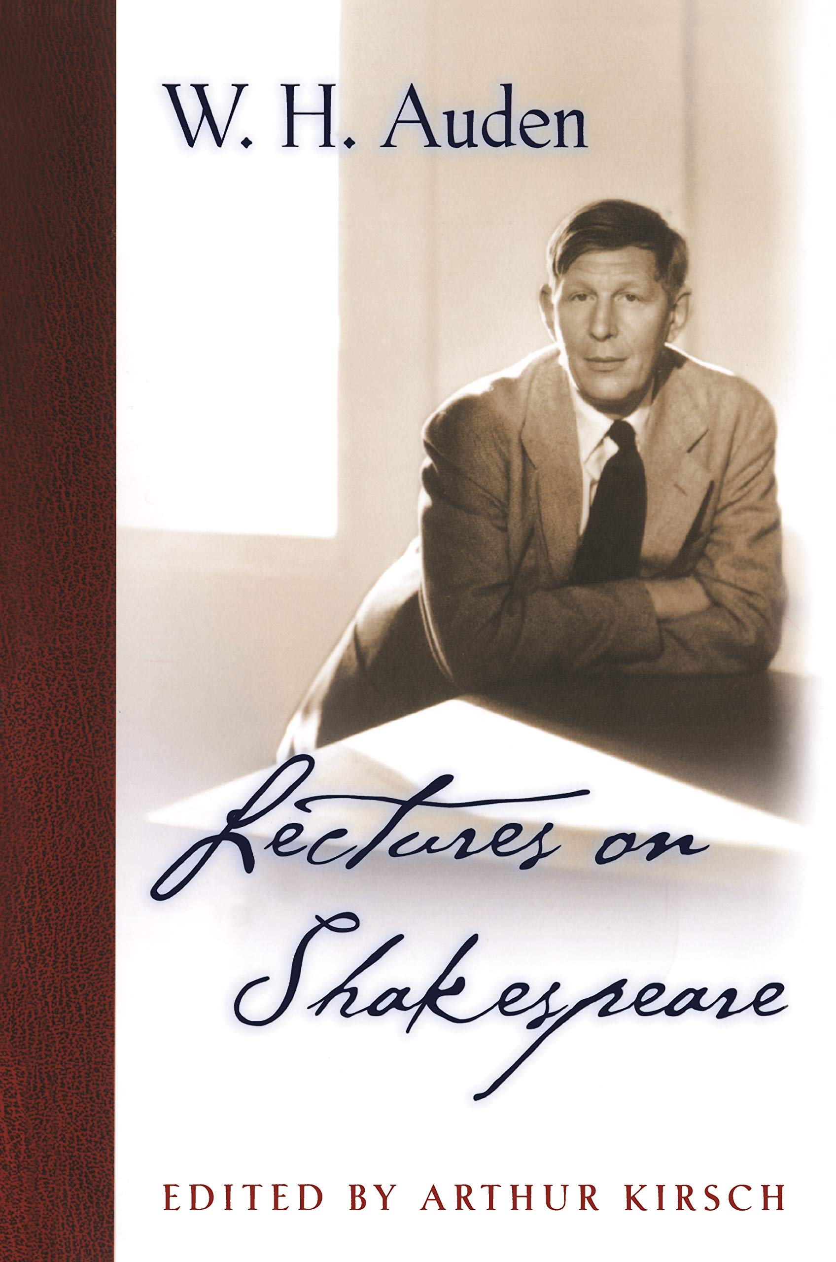 Lectures on Shakespeare (W.h. Auden: Critical Editions) Drama