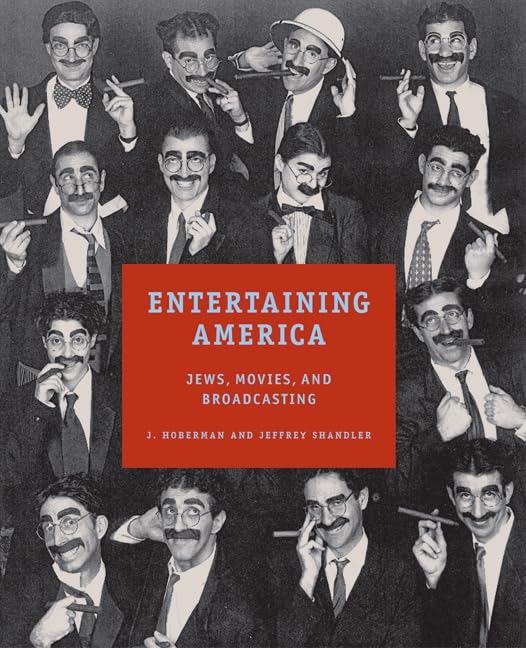 Entertaining America: Jews, Movies, and Broadcasting Media & Communication