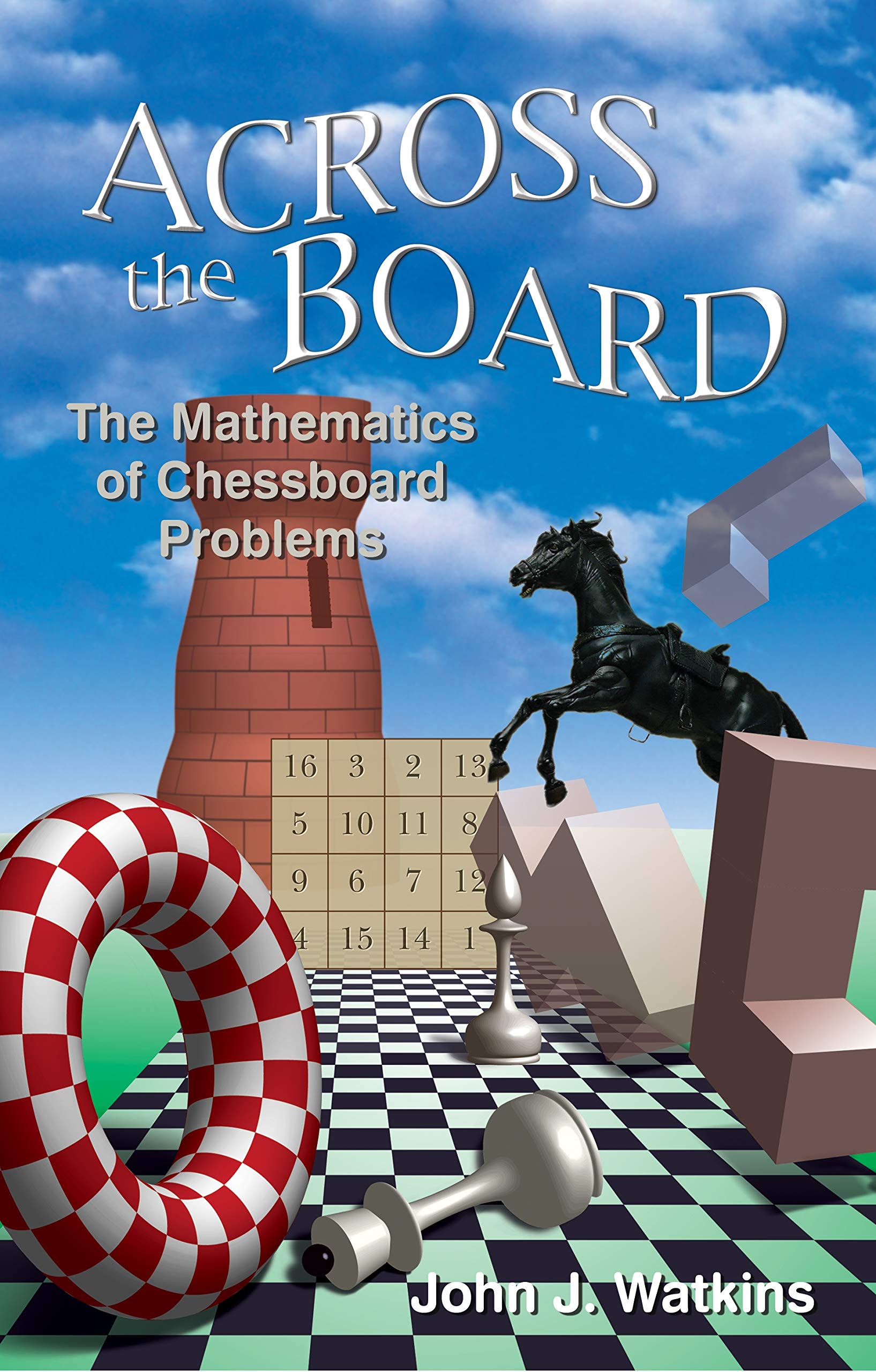 Across the Board: The Mathematics of Chessboard Problems (Princeton Puzzlers) Leisure & Fun