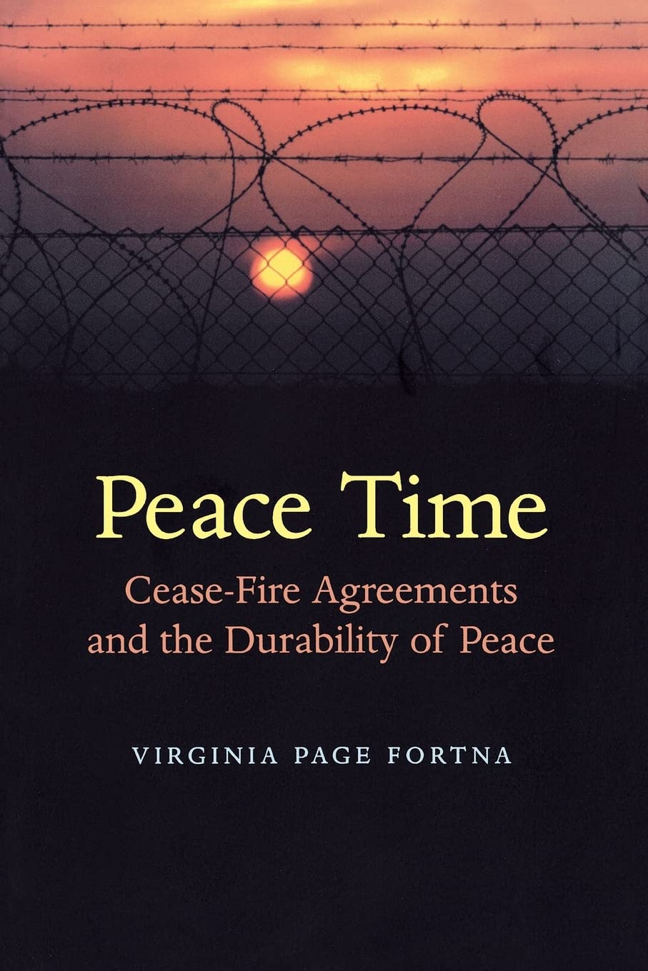 Peace Time: Cease-Fire Agreements and the Durability of Peace Law