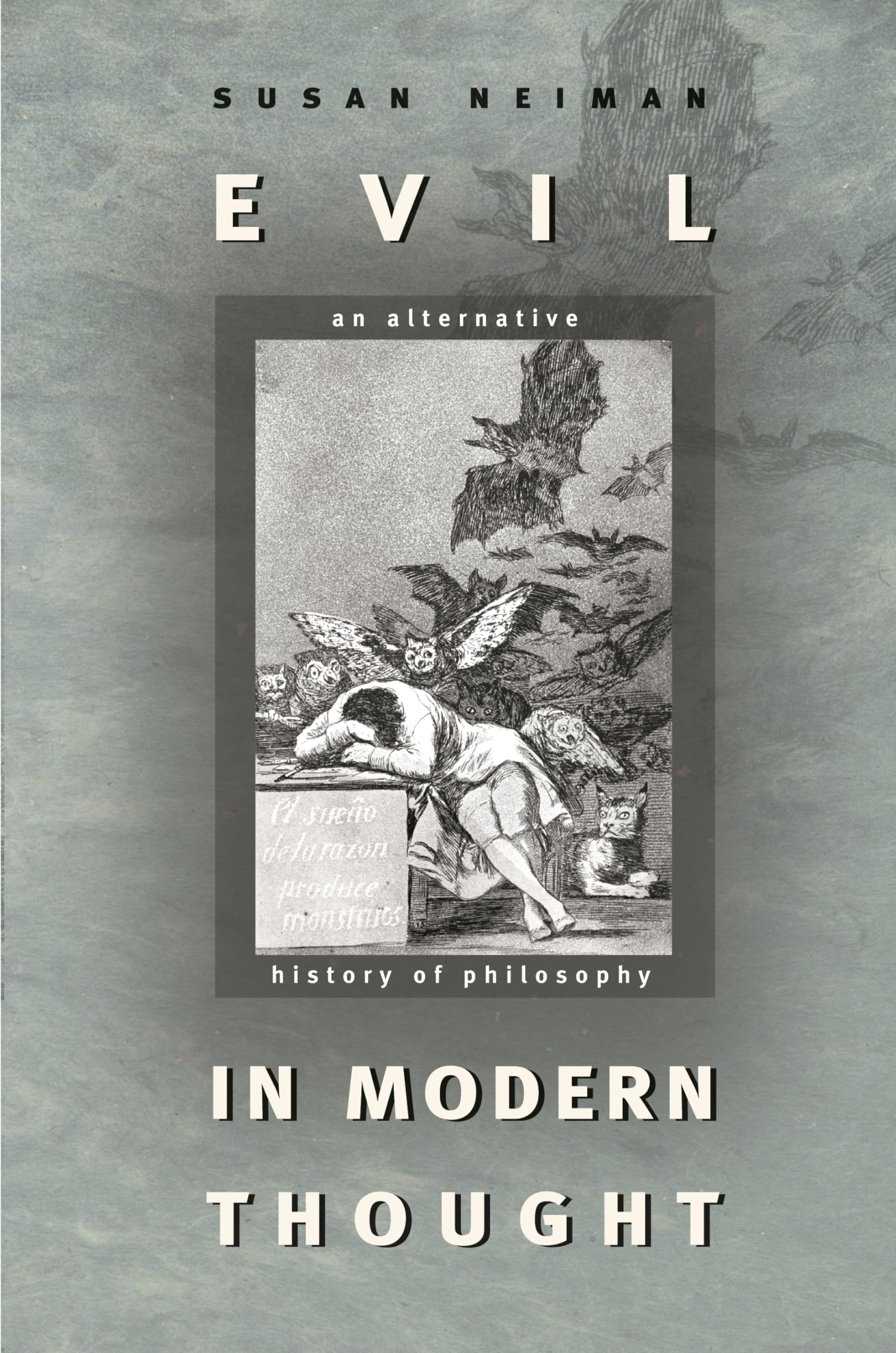 Evil in Modern Thought: An Alternative History of Philosophy Philosophy