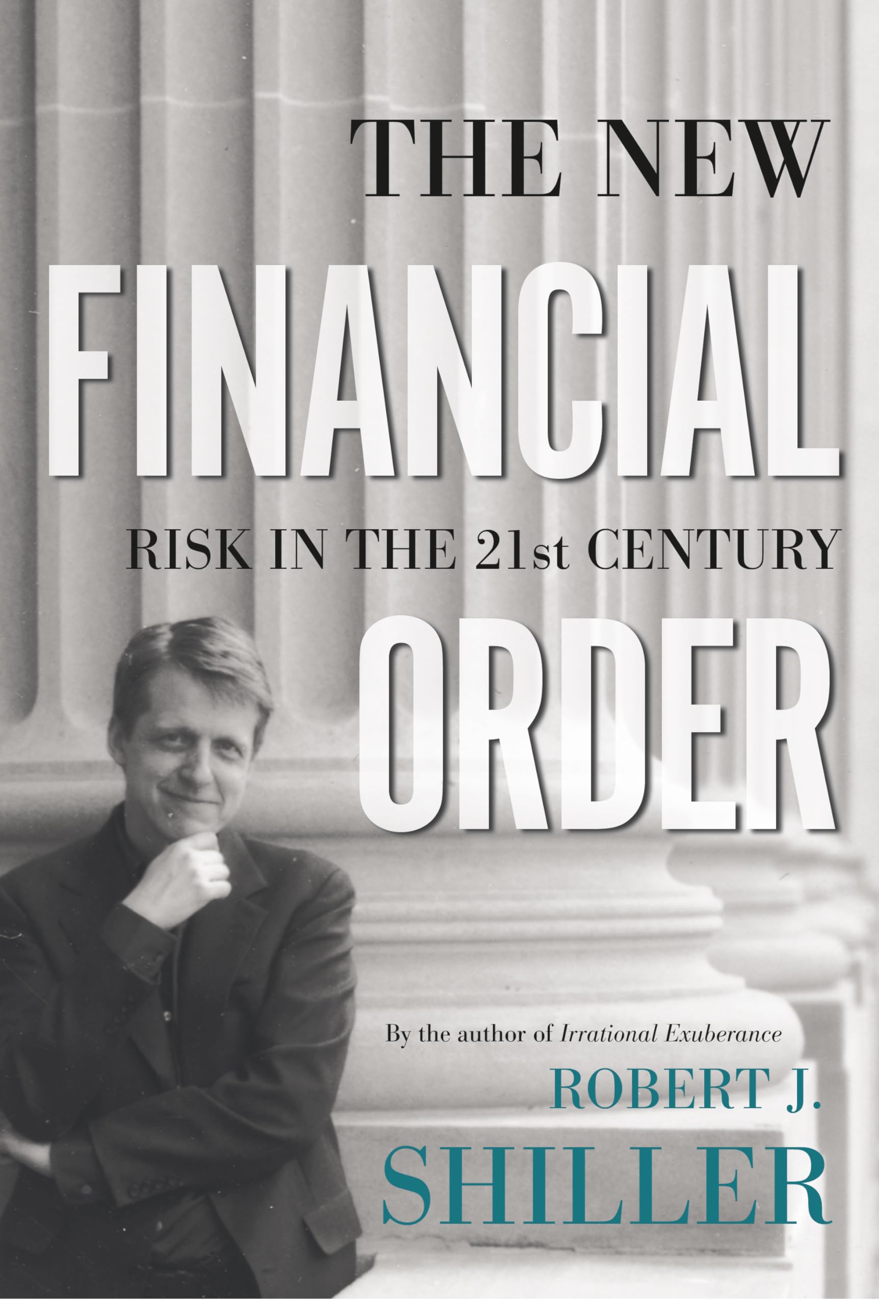 The New Financial Order - Risk in the 21st Century Law