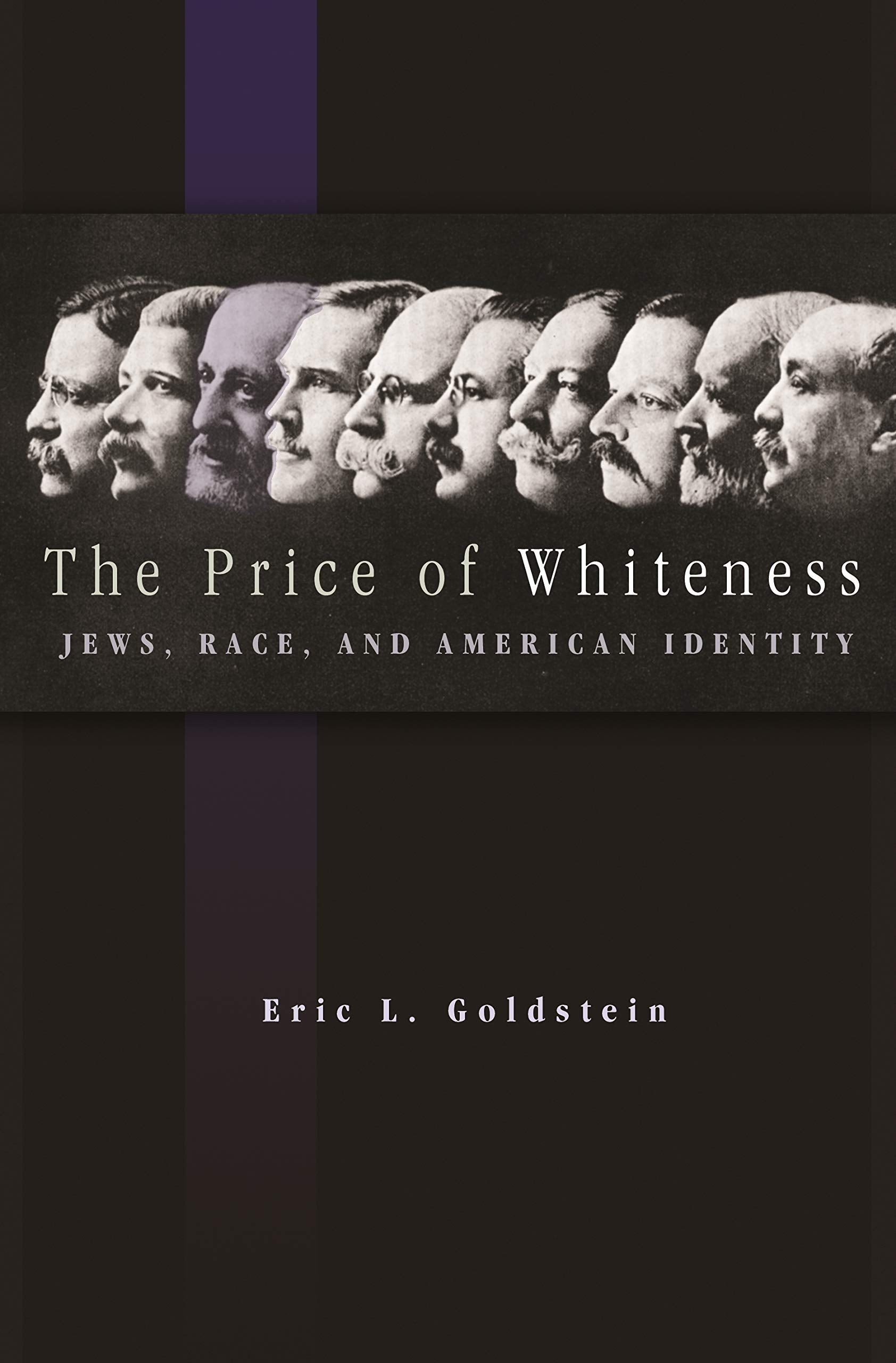 The Price of Whiteness: Jews, Race, and American Identity Religion & Esotericism