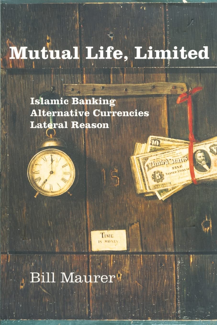 Mutual Life, Limited: Islamic Banking, Alternative Currencies, Lateral Reason Law
