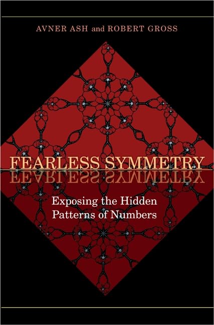 Fearless Symmetry – Exposing The Hidden Patterns of Numbers book