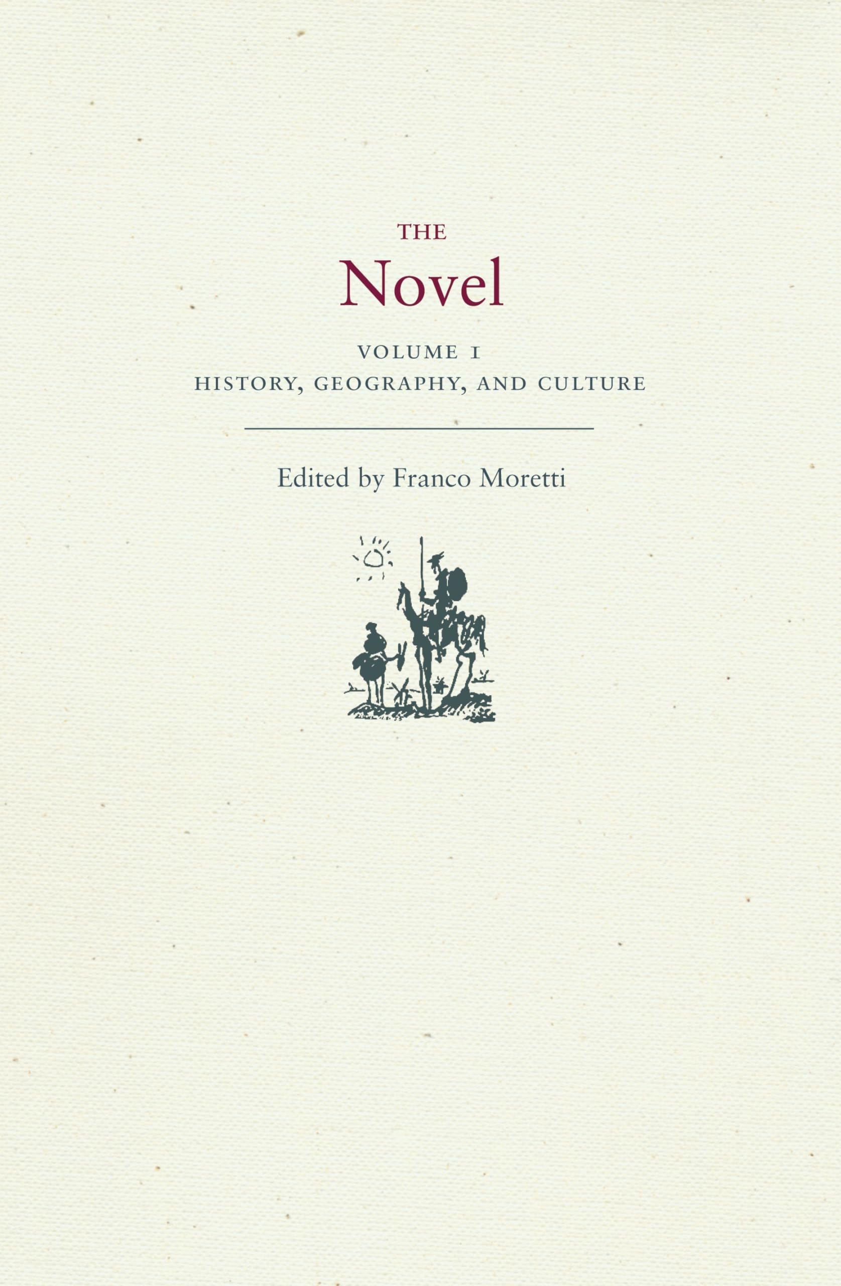The Novel, Volume 1: History, Geography, and Culture Contemporary literature
